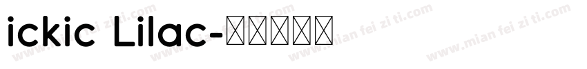 ickic Lilac字体转换